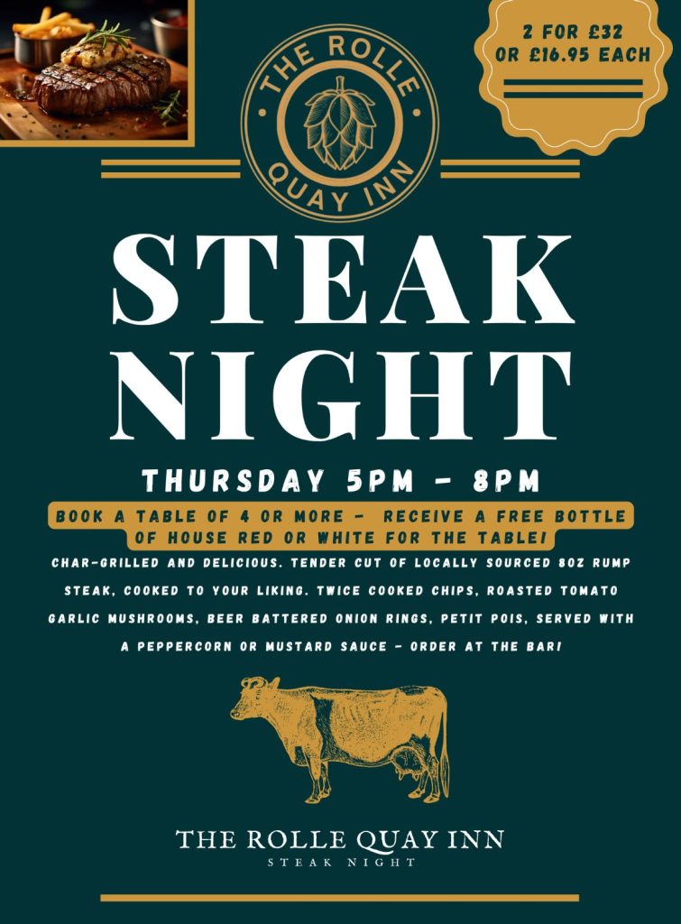 Promotional poster for Steak Night at The Rolle Quay Inn, featuring a steak dish and details about the event.